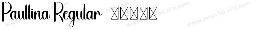Paullina Regular字体转换